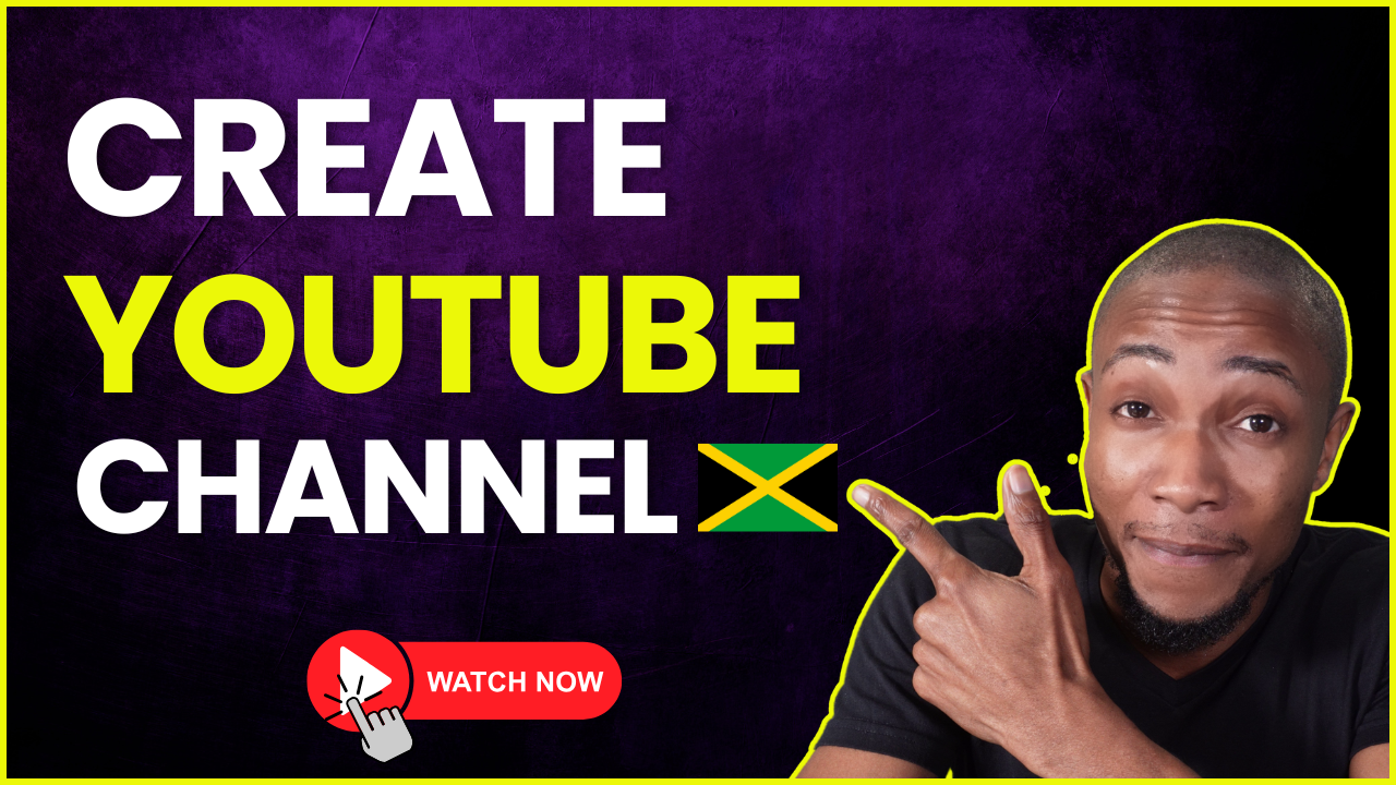 How to Create a YouTube Channel in Jamaica